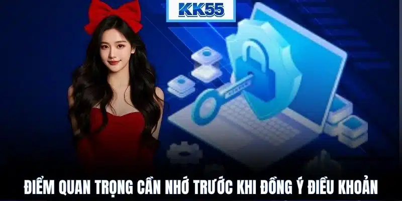Điểm quan trọng cần nhớ trước khi đồng ý điều khoản